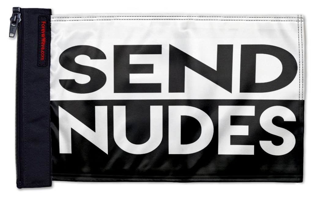 Send Nudes 12"x18" Forever Wave Flag for Jeep Wrangler LJ 2003-2006