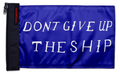 Don't Give Up The Ship 12"x18" Forever Wave Flag for Jeep Wrangler CJ-7 and CJ-8 1976-1986